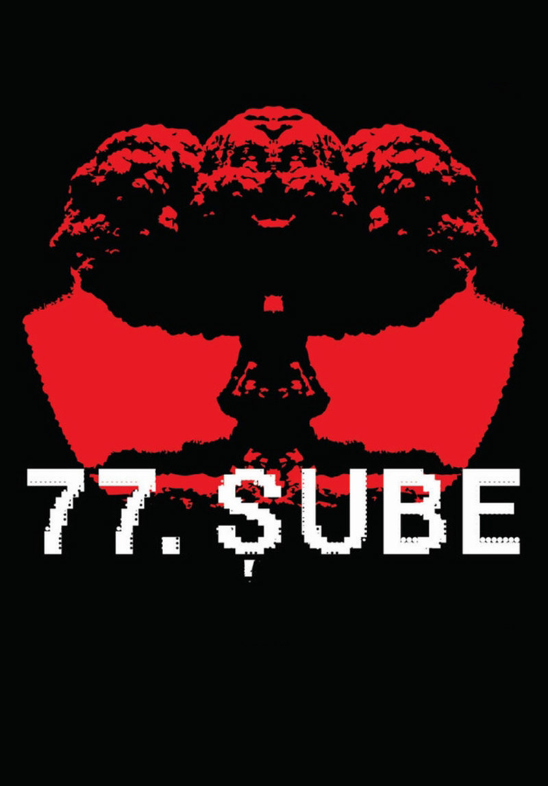 77. Şube Poster