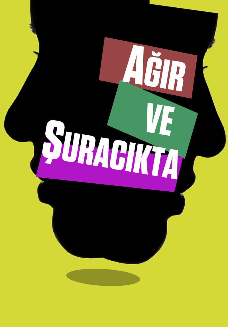 Ağır ve Şuracıkta Poster