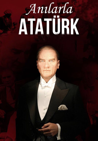 Anılarla Atatürk Poster