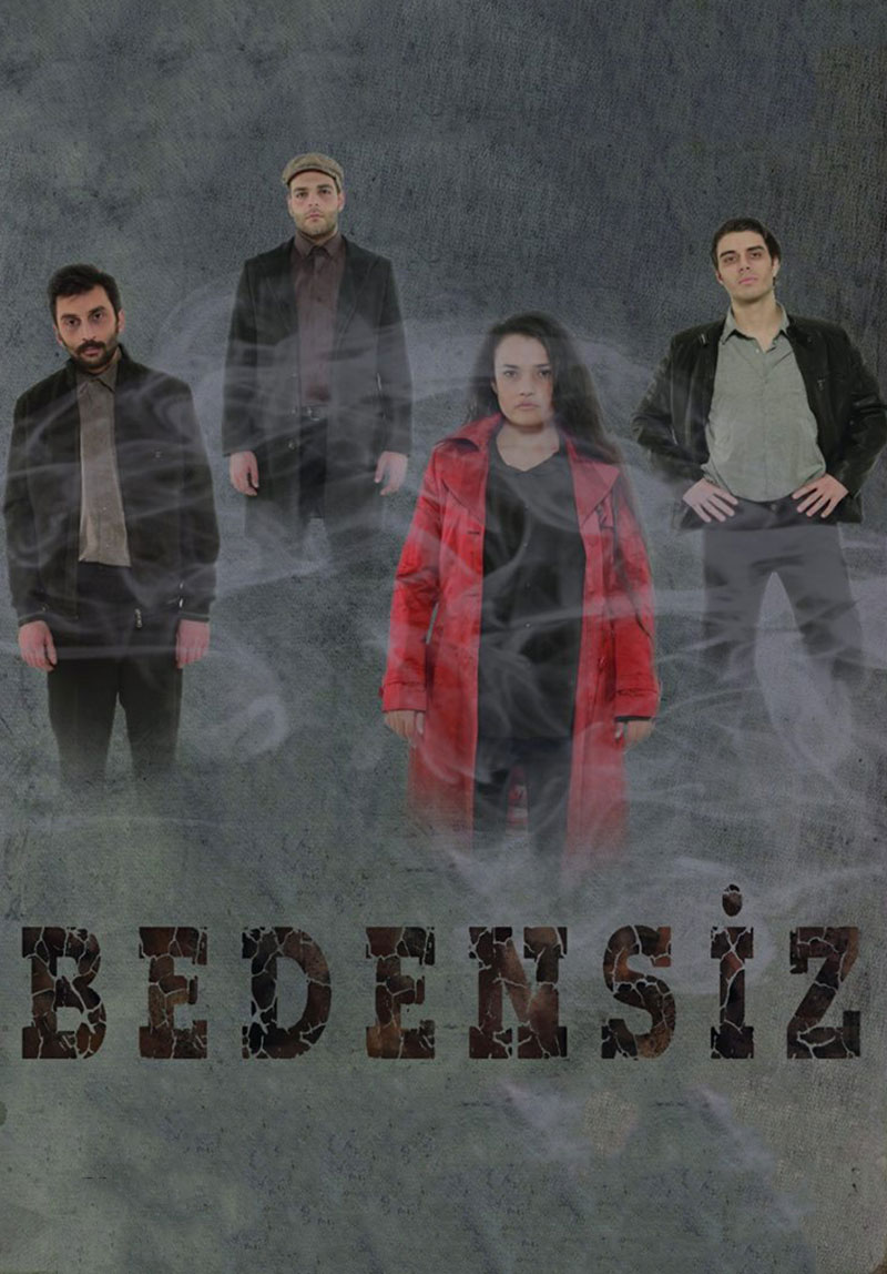 Bedensiz Poster