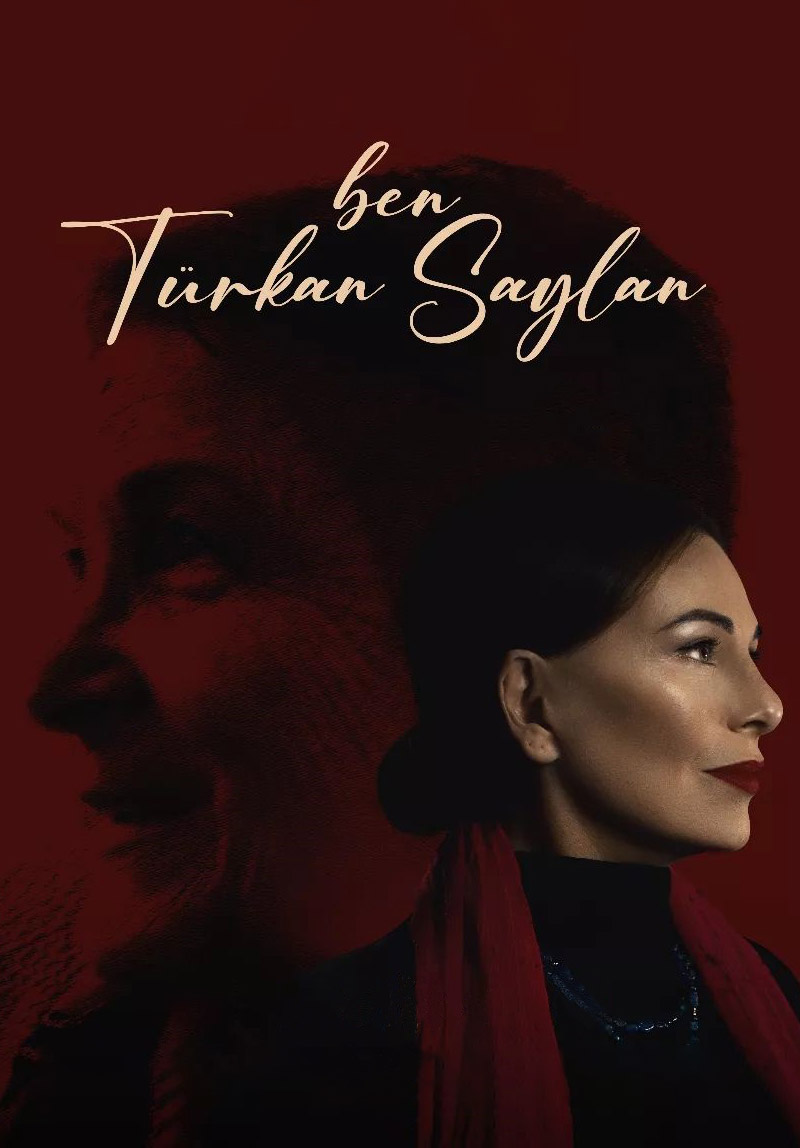 Ben Türkan Saylan Poster