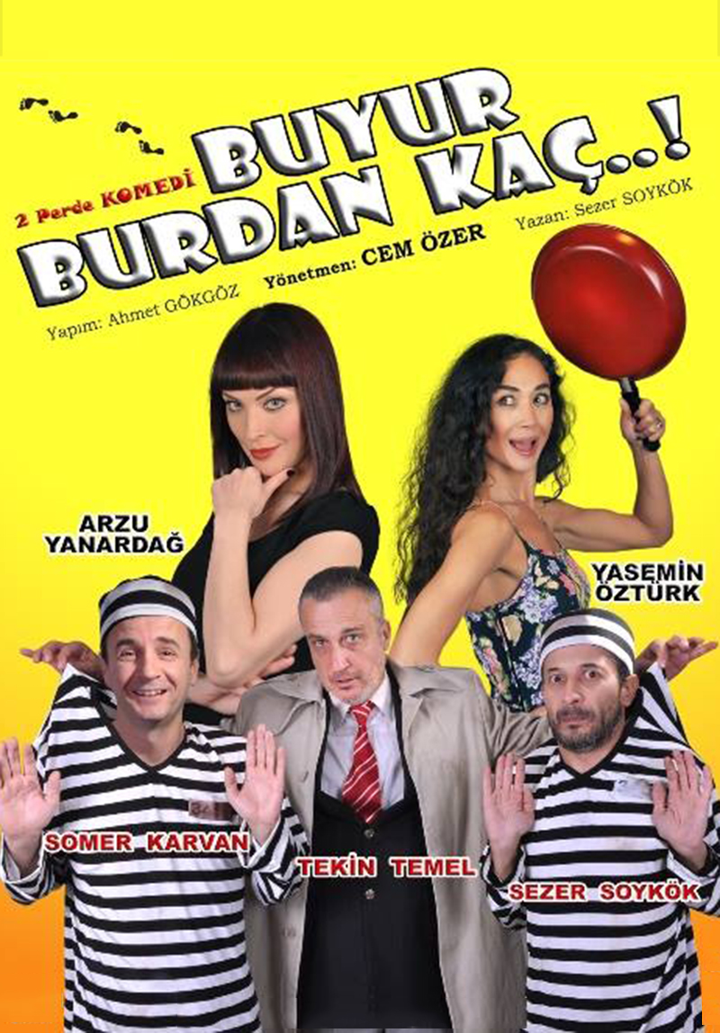 Buyur Burdan Kaç ! Poster