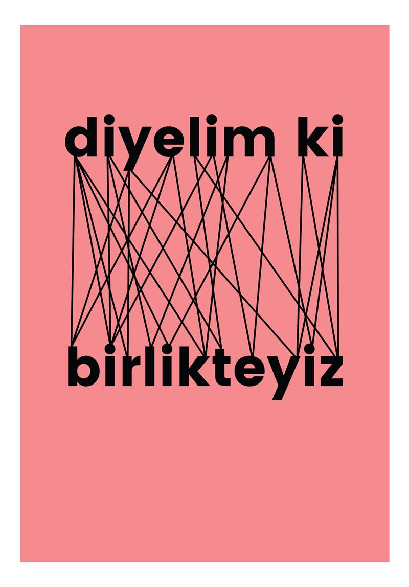 Diyelim Ki Birlikteyiz Poster