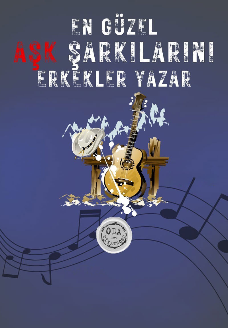 En Güzel Aşk Şarkılarını Erkekler Yazar Poster