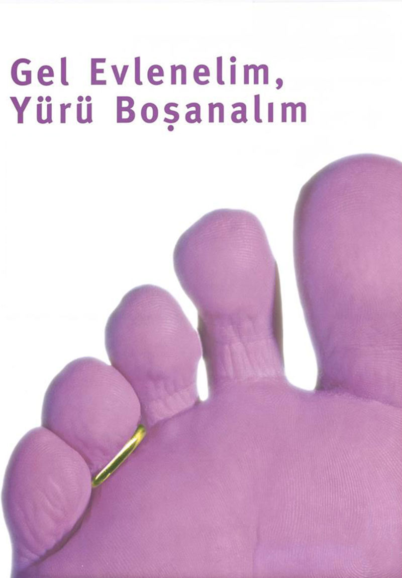 Gel Evlenelim Yürü Boşanalım Poster