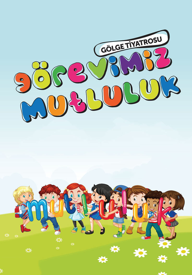 Görevimiz Mutluluk Poster