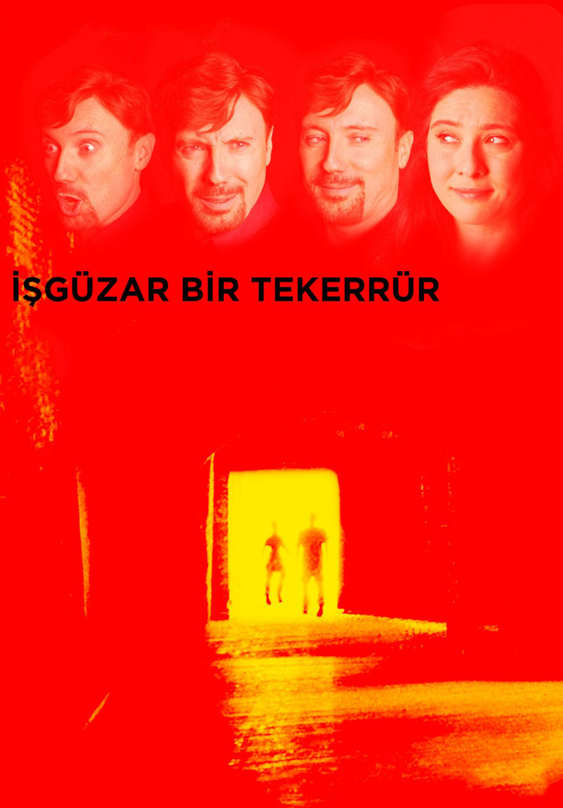 İşgüzar Bir Tekerrür
