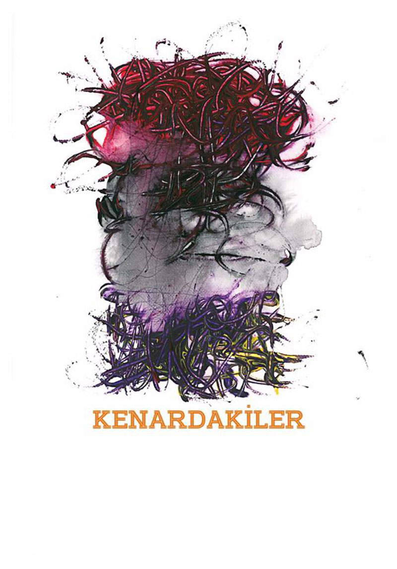 Kenardakiler Poster