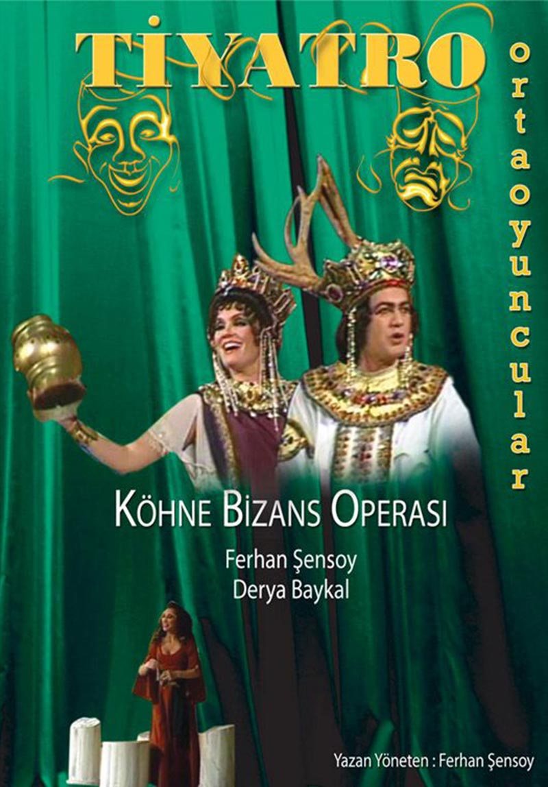 Köhne Bizans Operası Poster