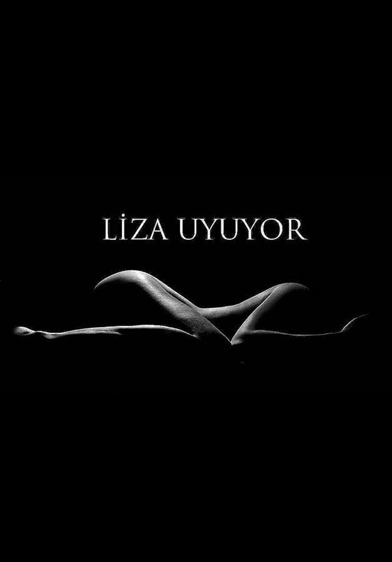 Liza Uyuyor
