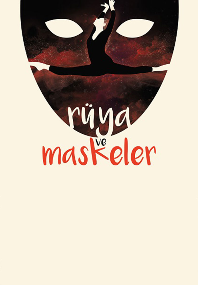 Rüya ve Maskeler...