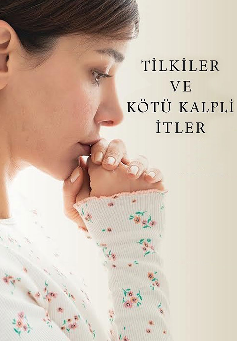 Tilkiler ve Kötü...