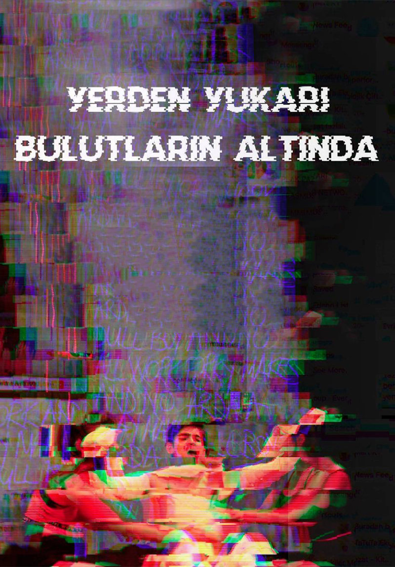 Yerden Yukarı Bulutların...